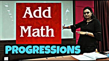 ARITHMETIC PROGRESSIONS | ADD MATHS TUTOR