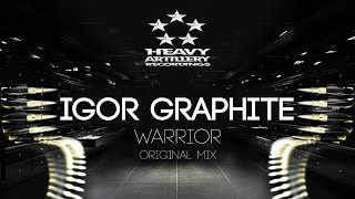 [Dubstep] Igor Graphite - Warrior [Heavy Artillery Recordings]
