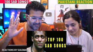 Pakistani Couple Reacts To Top 100 Hindi Sad Songs