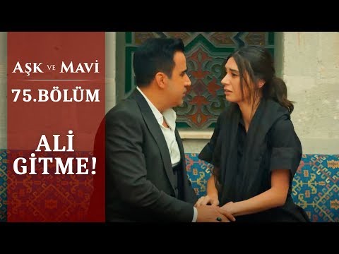 Sevdiğini kaybeden bir insan, neleri hayal edebilir? - Aşk ve Mavi 75.Bölüm