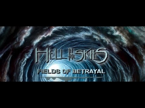 Hell in the Skies - Fields of Betrayal (Official Lyric Video)