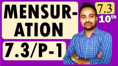 Chapter 7 Mensuration | Class 10 | Practice Set 7.3 (Video Part 1)