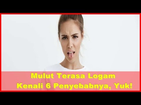 Mulut Terasa Logam Kenali 6 Penyebabnya, Yuk!