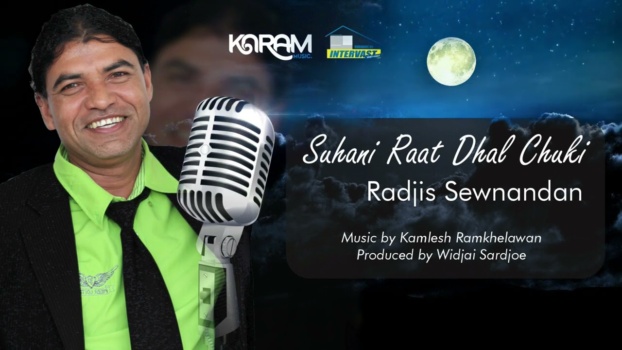SUHANI RAAT DHAL CHUKI | RADJIS SEWNANDAN