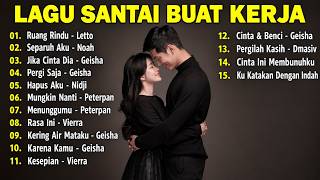 Download lagu LAGU PAGI HARI ENAK DIDENGAR | Ruang Rindu - Letto
