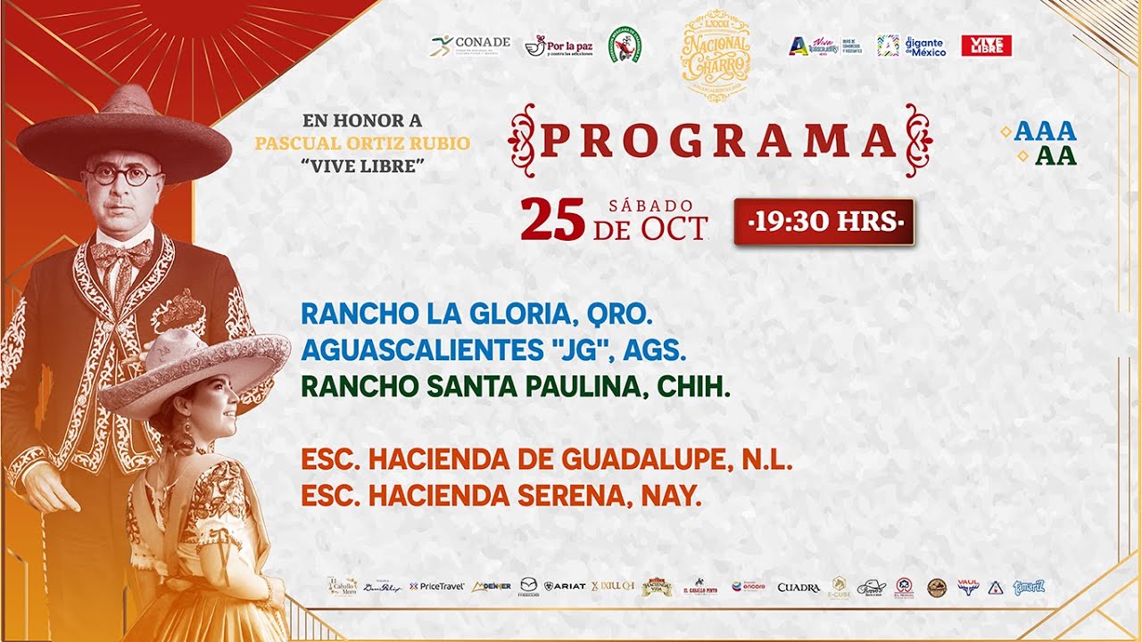 LXXXI Congreso y Campeonato Nacional Charro “Pascual Ortiz Rubio – Vive Libre”