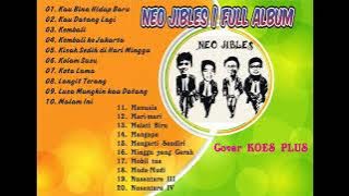 Neo Jibles Full Album Cover Koes Plus | Tanpa Iklan