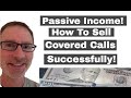 How To Sell Covered Call Options Successfully