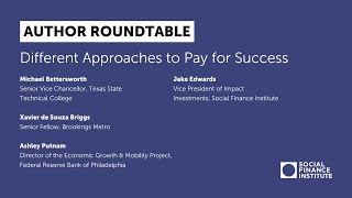 Workforce Realigned Vol. II Author Roundtable: Different Approaches to Pay for Success