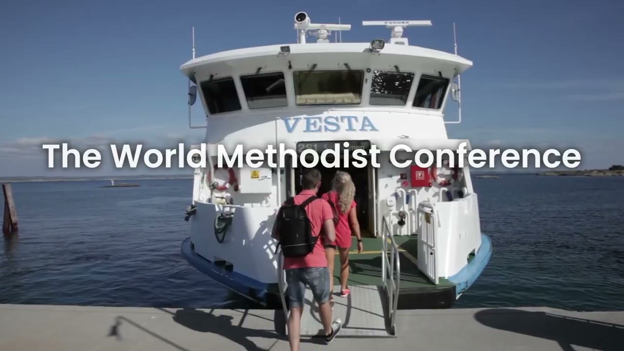 The World Methodist Conference - Sweden 2024