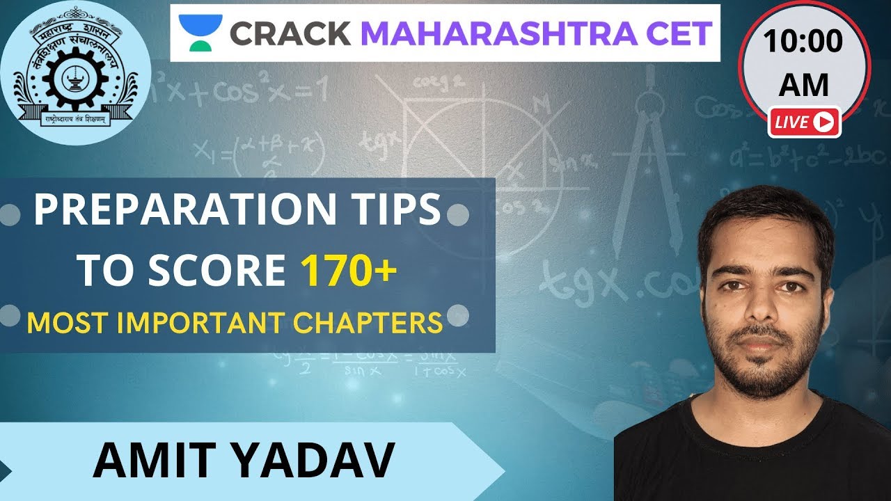 Preparation Tips To Score 170+ | Most Important Chapters | Crack Maharashtra CET Exam | Amit Yadav