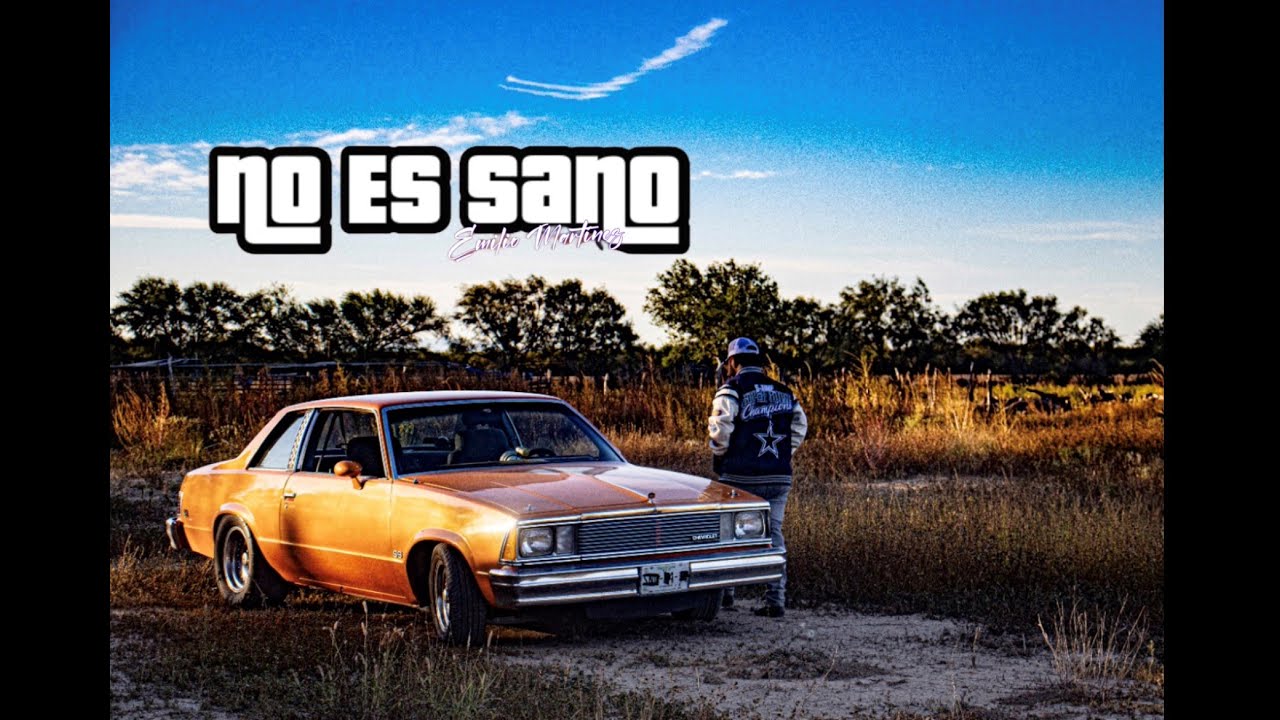 No Es Sano - (Video Oficial) - Emilio Martínez