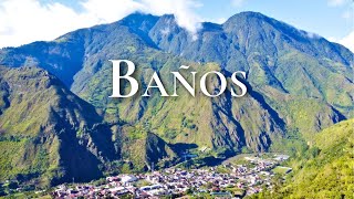 Baños | Onde a Cordilheira dos Andes se encontra com a Floresta Amazônica no Equador