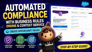 Automated Compliance with Business Rules Engine and Context Service | Create Opportunity Rules
