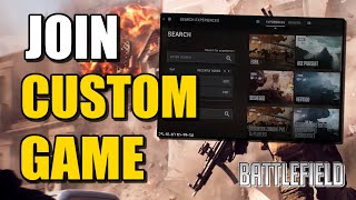 How to Join a Custom Game in Battlefield 6 (Server Browser)