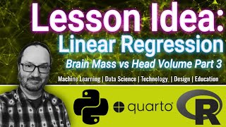 Lesson Idea: Linear Regression & Brain Mass vs Head Volume; Part 3