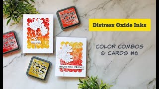 Distress Oxide Inks  - Color Combos & Cards #6