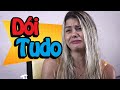 DÓI TUDO