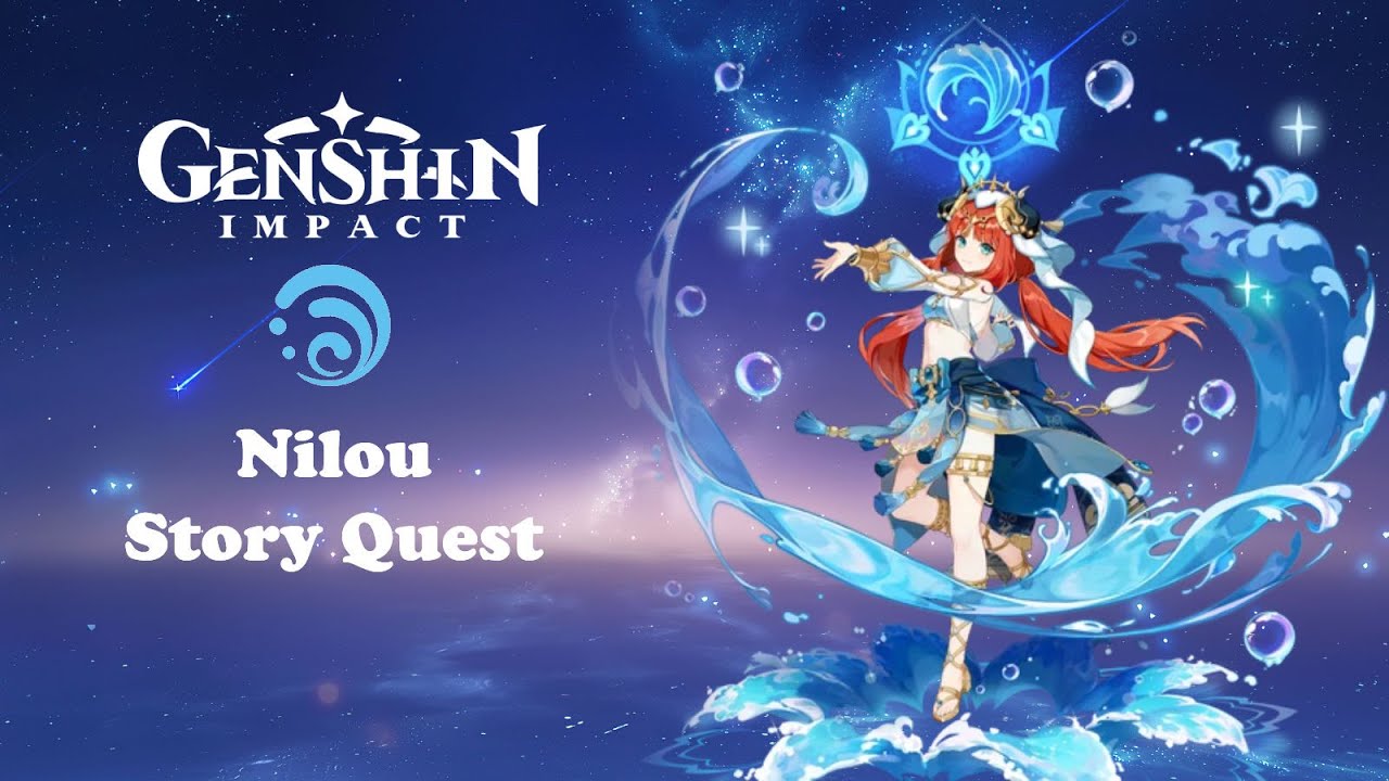 [Genshin Impact] Nilou Story Quest Part 2 YouTube