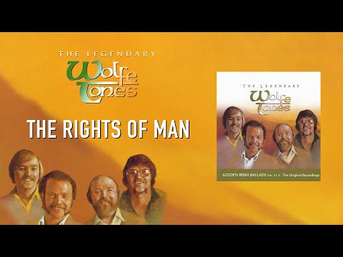 The Rights of Man - The Wolfe Tones [with Lyrics]