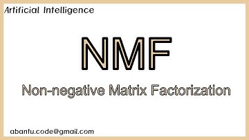 [Advanced AI 9] NMF (Non-negative Matrix Factorization)