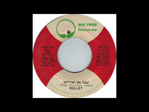 Bullet — hittin' on you Bullet