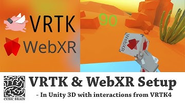 Setting up WebXR with VRTK4 in Unity3D