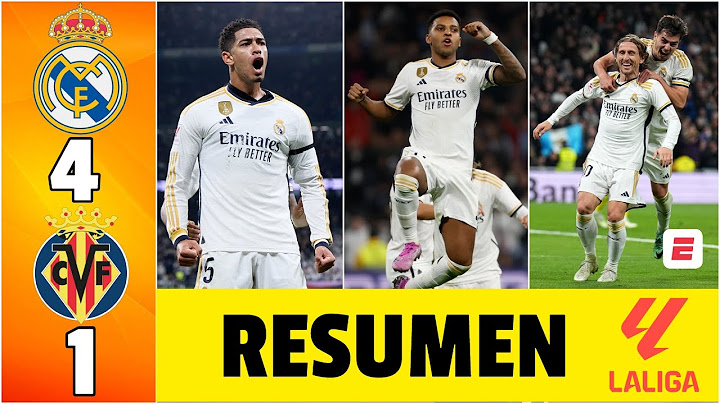 FIESTA DE GOLES en BERNABÉU. Real Madrid es NUEVO LÍDER tras GOLEAR 4-1 al Villarreal | La Liga