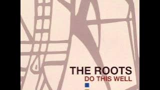 The Roots - The 'Notic (Feat. D'Angelo & Erykah Badu)