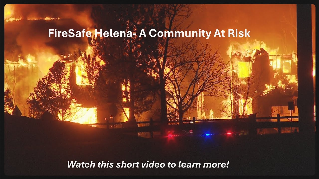 Firesafe Helena- A Community At Risk