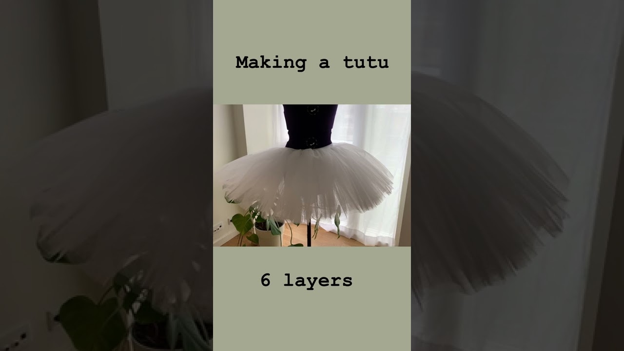 I made a classic tutu for ballet! 