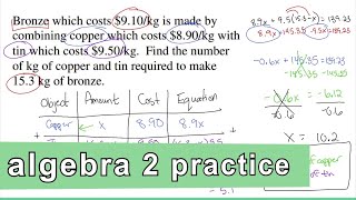 Algebra 2 Practice - Mixture Word Problems
