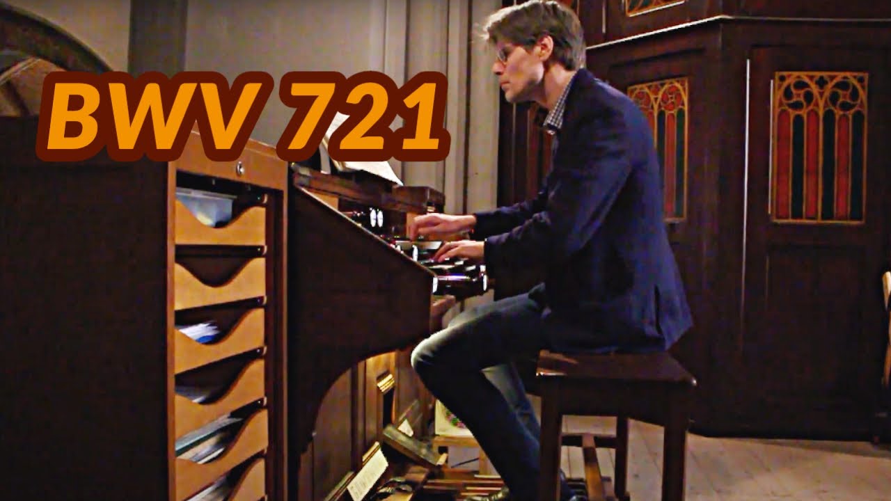 Erbarm dich mein, o Herre Gott - BWV 721 (J.S. Bach)