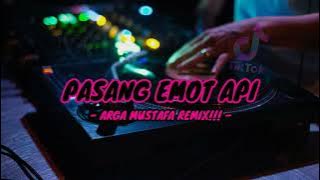 DJ VIRAL DISCO TANAH !!! - PASANG EMOT API - ( ARGA MUSTAFA REMIX ) NEW!!! 2024