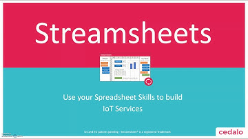 Streamsheets: Use your Spreadsheet Skills to build  IoT Services