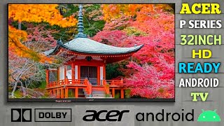 acer P Series (32 inch) HD Ready  Smart Android TV - (AR32AP2841HD) - acer tv - acer tv launch date
