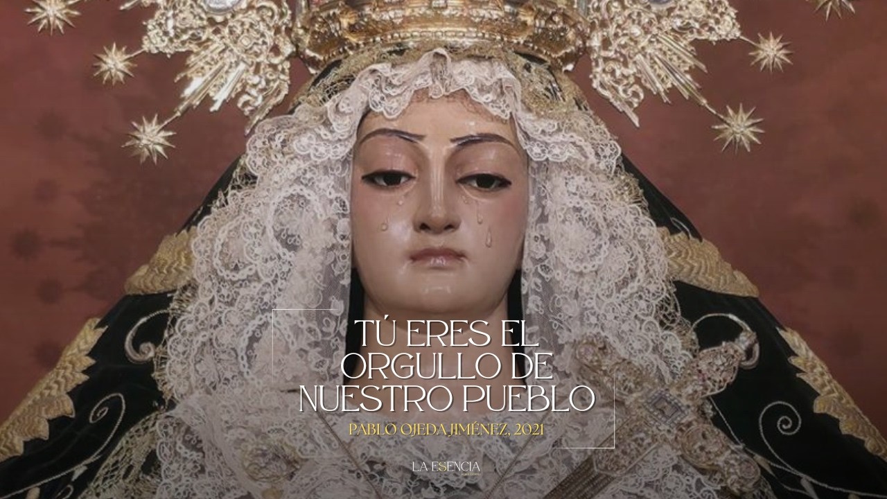 Tú eres el orgullo de nuestro pueblo | La Esencia según Gerena
