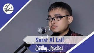 Surah Al Lail - Dedhy Rastogi, Maqam Kurdi