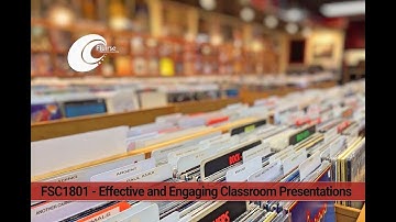 Fluirse Teacher Summer Courses - Intro - FSC1801: Effective and Engaging Classroom Presentations