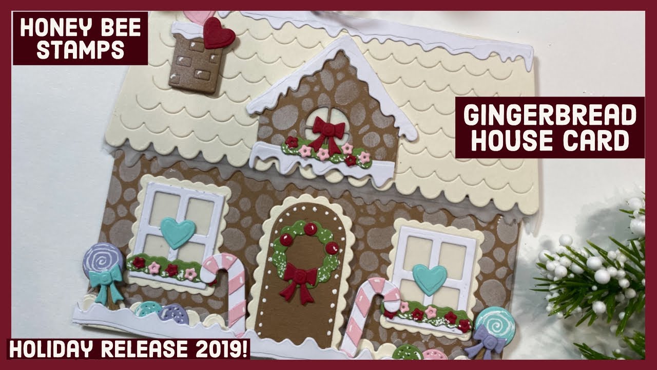 Honey Bee Stamps Gingerbread House Cards Holiday Release 2019