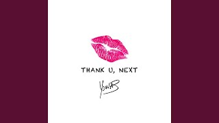 thank u, next (Remix) - YONAS
