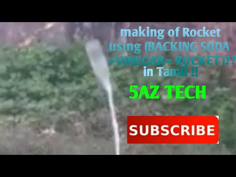 How to make  a vinegar and baking soda Rocket in tamil