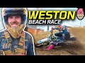 I LOVE BEACH RACING!! WESTON BEACH RACE 2023!!