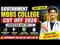 Government MBBS College Cut Off 2026 🔥 NEET 2026 Expected Cutoff (State Wise) Safe Score Kitna Hai?