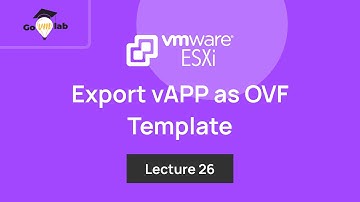 Lecture 26. How to Export vAPP as OVF Template in VMware: Step by Step Tutorial