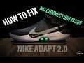 Nike Adapt and adapt 2.0 ...HOW TO FIX