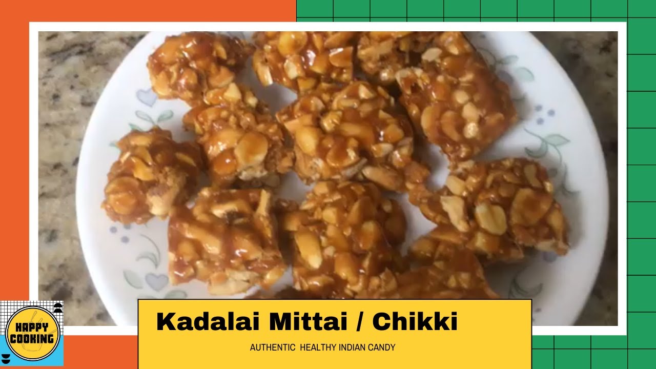 Kadalai Mittai in Tamil / Chikki in Tamil/ கடலை மிட்டாய் / Peanut Candy