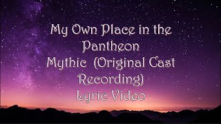 My Own Place in the Pantheon - Mythic (Original London Cast Recording) Lyric Video | Silver Tune