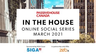 Passive House Online Social (March)