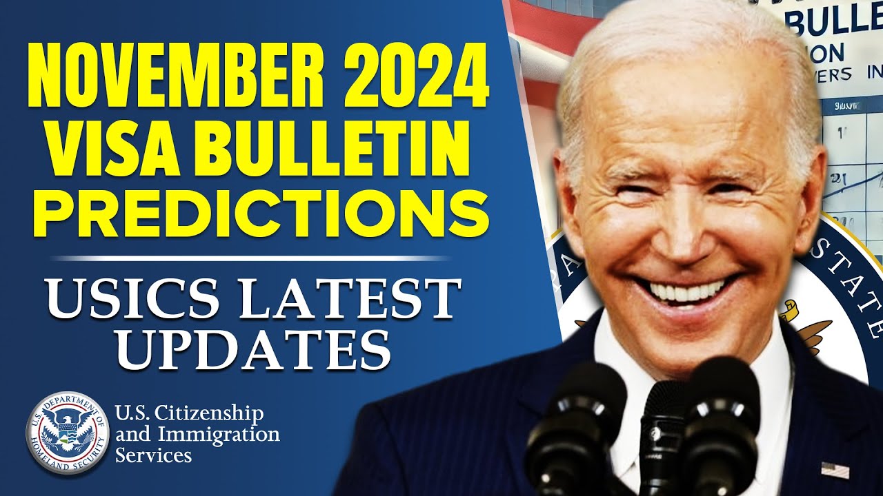 November 2024 Visa Bulletin Predictions Emp & FamilyBased Categories